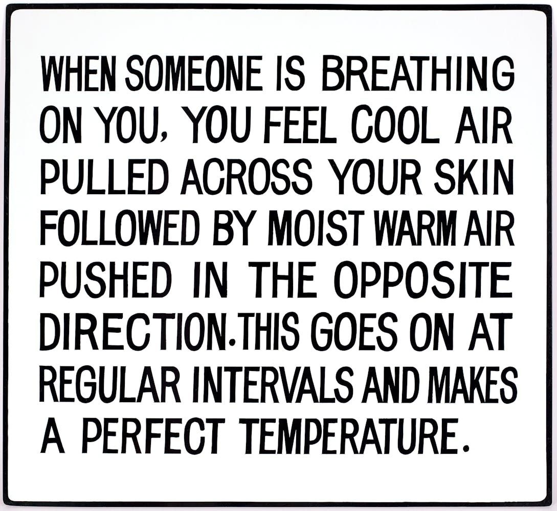 Jenny Holzer, Living: When someone is breathing on you..., 1981
