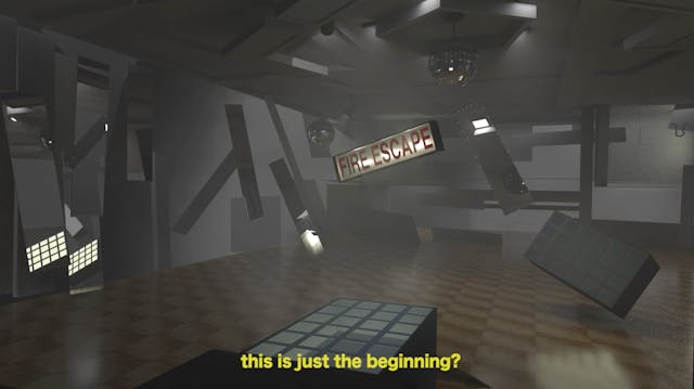 Computer generated image of a dance-hall like room falling apart. A sign saying "Fire Escape" suspended in air. Yellow caption at bottom reads: "this is just the beginning?"