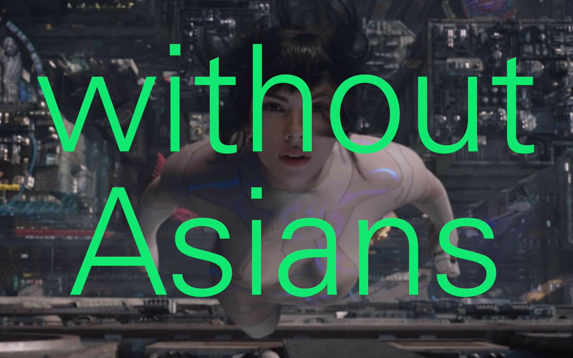 looking down at a woman falling from a tall building, with the text “without Asians” in green foregrounding the image.