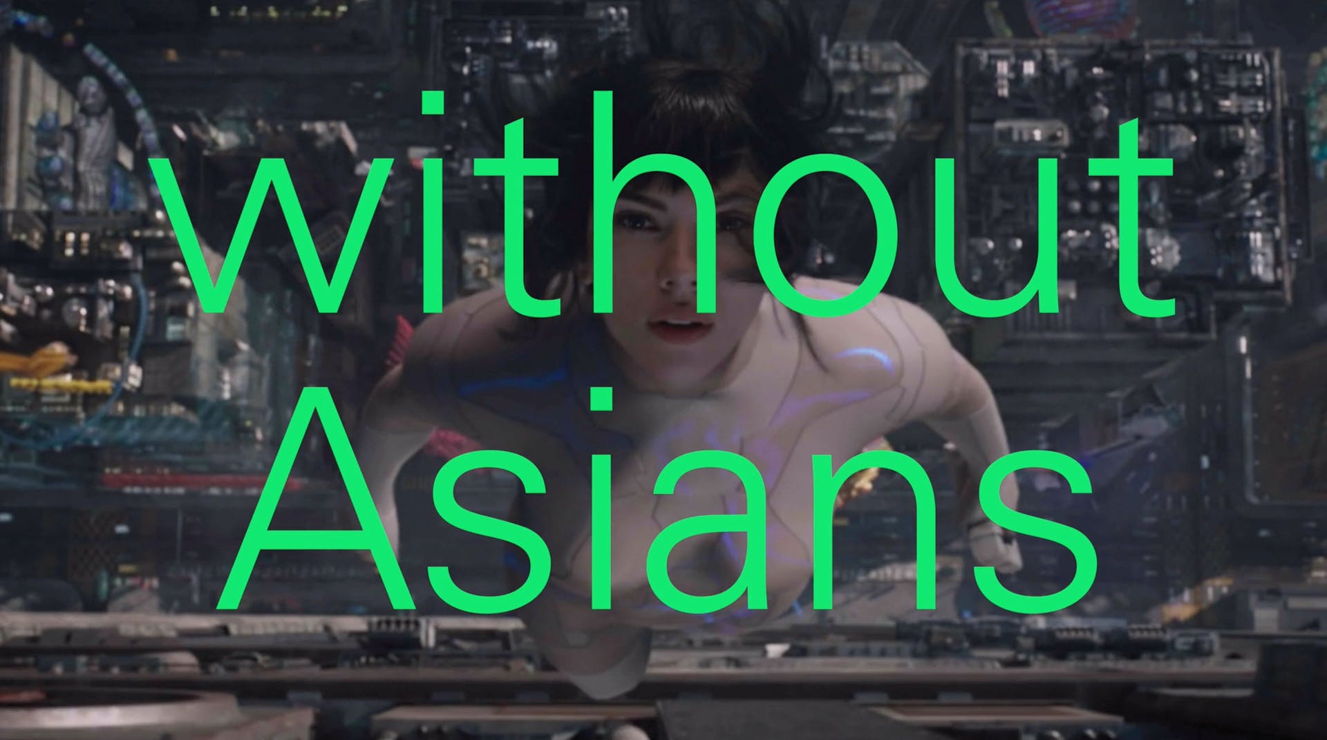 looking down at a woman falling from a tall building, with the text “without Asians” in green foregrounding the image.