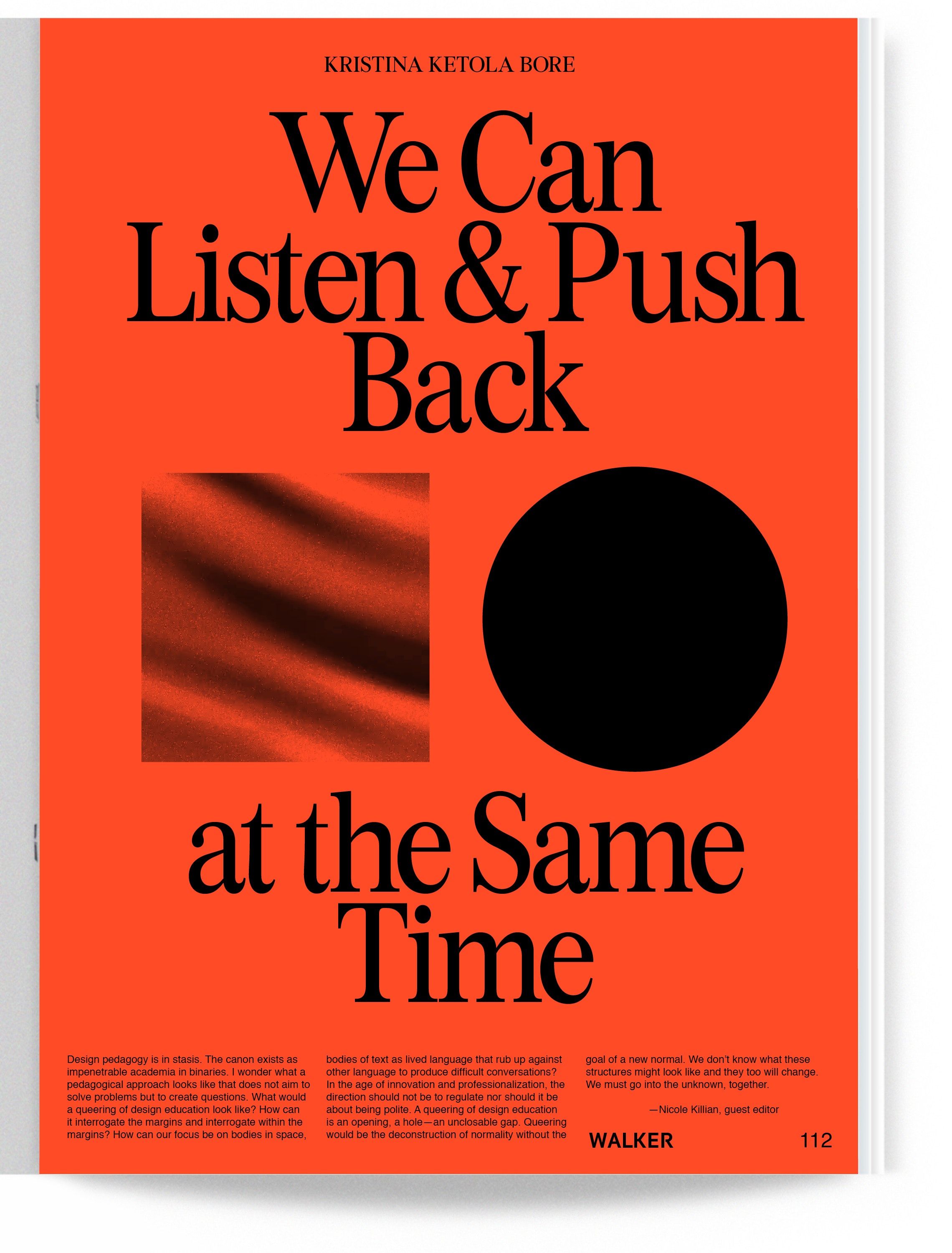 We Must Listen And Push Back At The Same Time