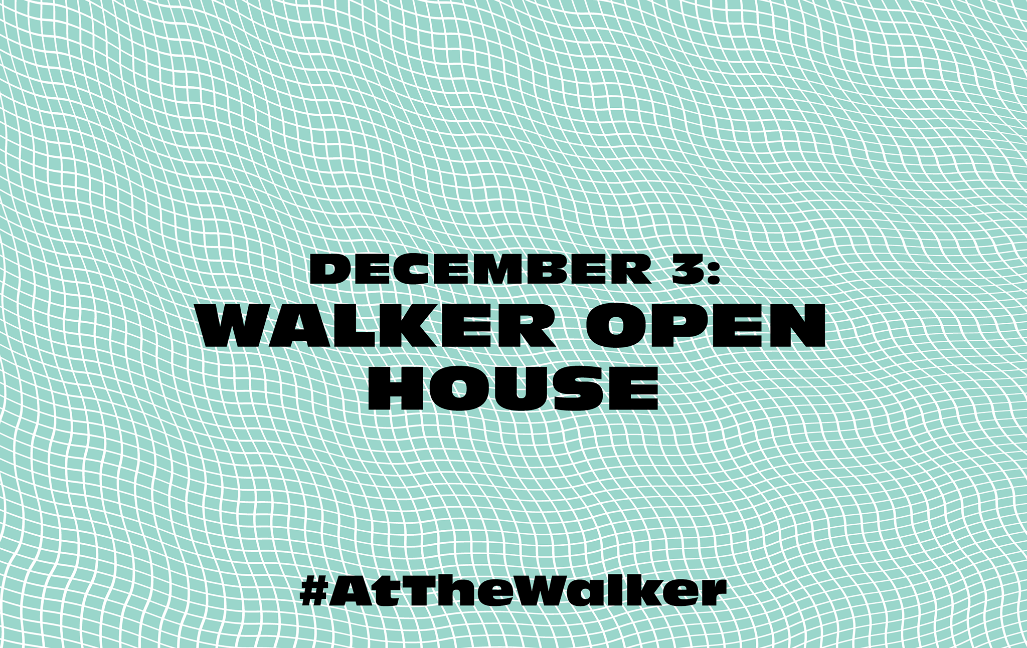 2016 Walker Open House postcard graphic